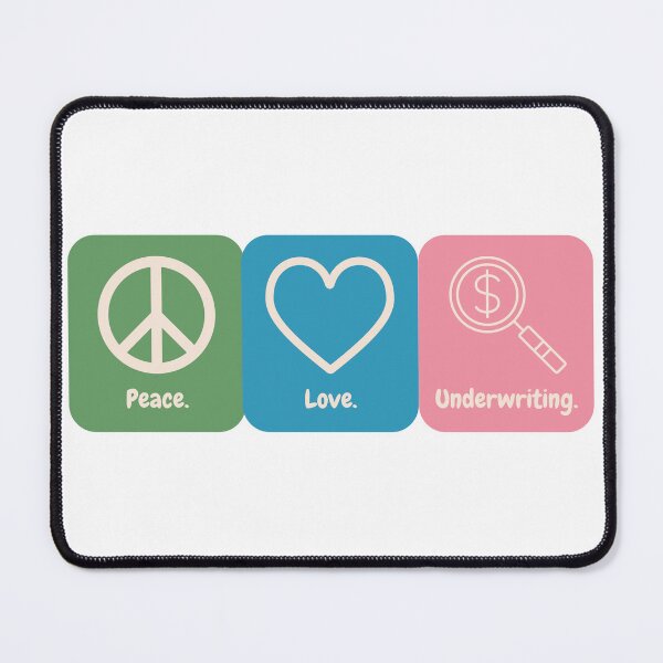 Item preview, Peace. Love. Underwriting. designed and sold by Thomas Dossman.