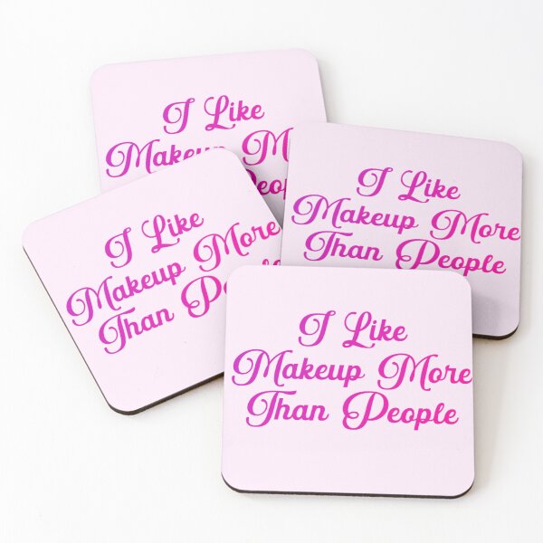 Item preview, I like makeup more than people designed and sold by Organized Chaos Designs.