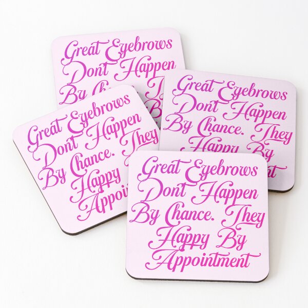 Item preview, Great eyebrows don't happen by chance. They happy by appointment designed and sold by Organized Chaos Designs.