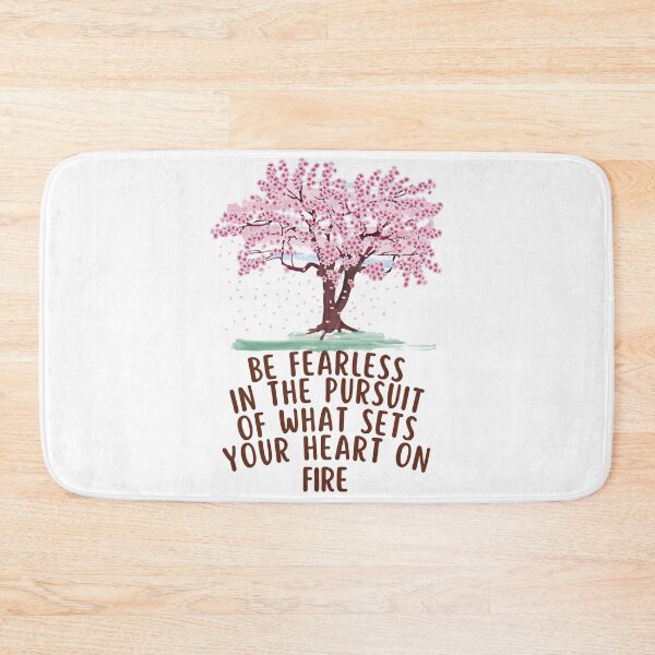Item preview, Be Fearless in the pursuit of what sets your heart on fire designed and sold by IndegoCarlton.