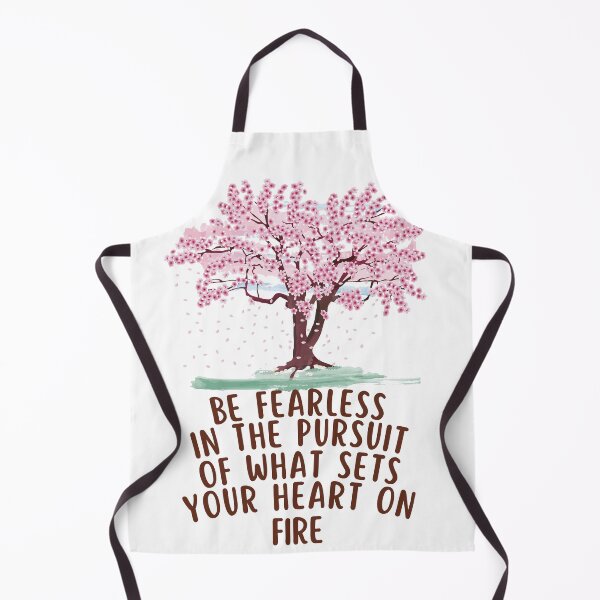 Item preview, Be Fearless in the pursuit of what sets your heart on fire designed and sold by IndegoCarlton.