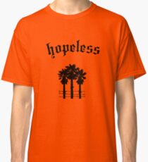 hopeless Classic T-Shirt