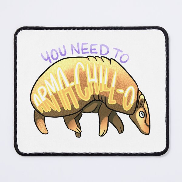 Item preview, You Need To Arma-Chill-O designed and sold by shelbyecandraw.