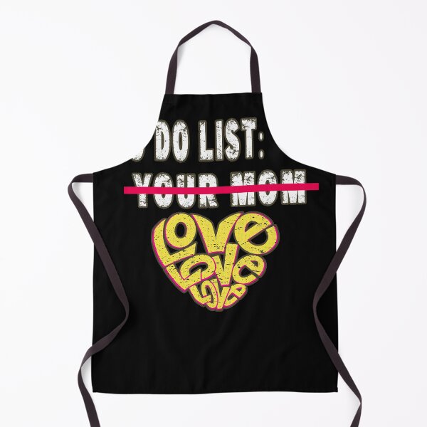 Item preview, Funny To Do List Your Mom Love Sarcasm Sarcastic Saying Men Women designed and sold by Countrysmart.