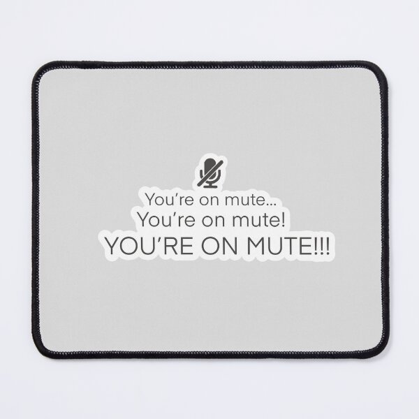 Item preview, You are on mute! designed and sold by Crafty Chimp.