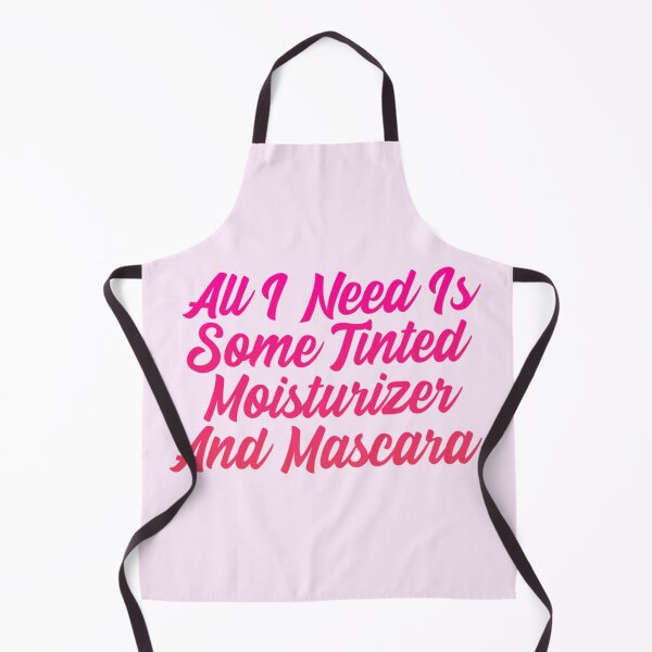 Item preview, All I need is some tinted moisturizer and mascara designed and sold by Organized Chaos Designs.