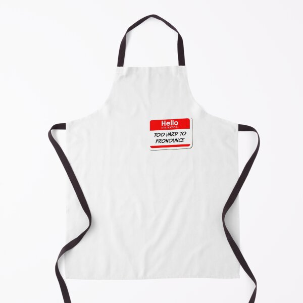 Item preview, Hello My Name Is Too Hard To Pronounce funny name tag designed and sold by ThreadlyAndCo.