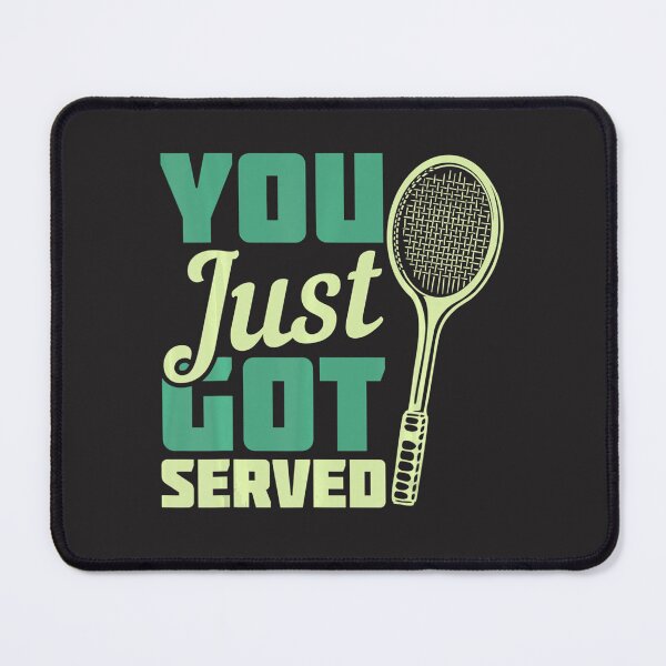 Item preview, You Just Got Served Tennis designed and sold by roselbktewaxmq.