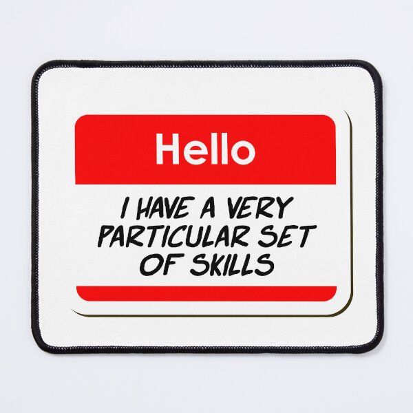 Item preview, Hello i have a very particular set of skills funny name tag designed and sold by ThreadlyAndCo.