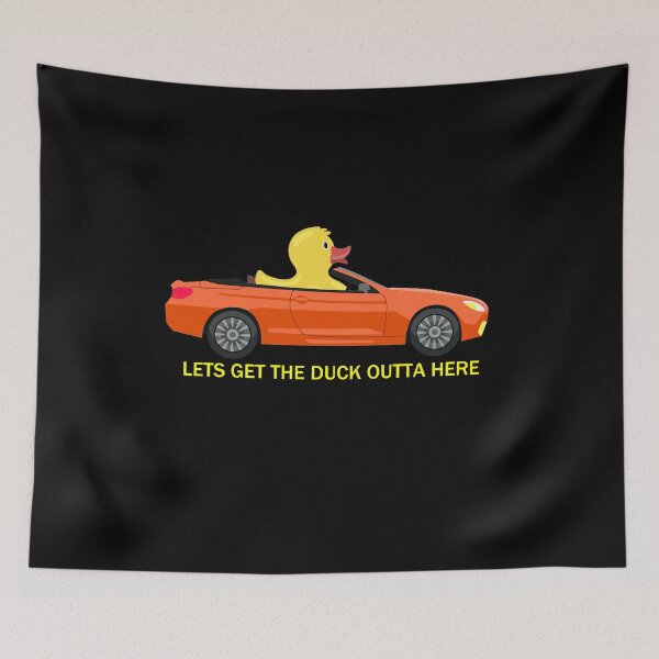 Item preview, Lets Get The Duck Outta Here designed and sold by loganferret.