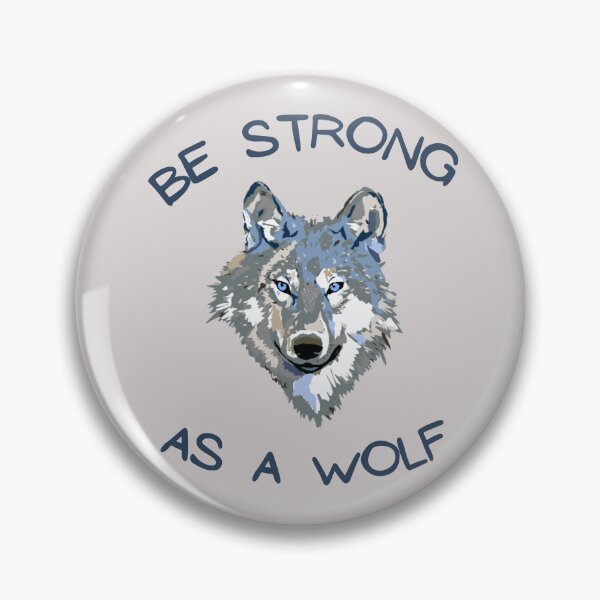 Item preview, Be Strong As A Wolf designed and sold by MyTshirtArt.