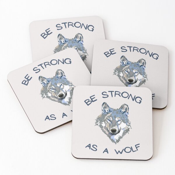 Item preview, Be Strong As A Wolf designed and sold by MyTshirtArt.