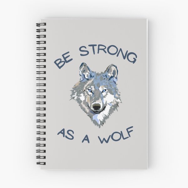 Item preview, Be Strong As A Wolf designed and sold by MyTshirtArt.