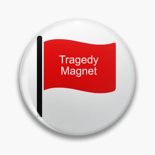 Item preview, Tragedy Magnet designed and sold by dicksonhats.