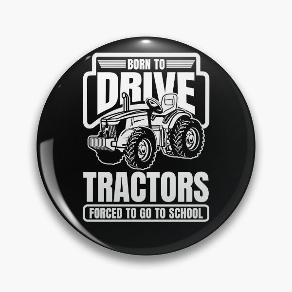 Item preview, Born To Drive Tractors Forced To Go To School designed and sold by asphaltbubble.