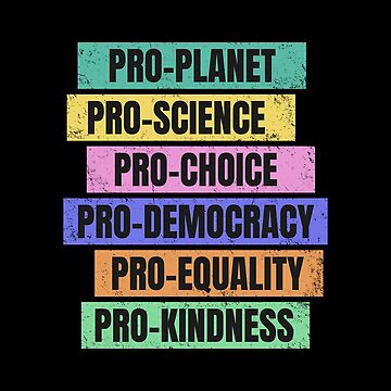 Artwork thumbnail, Pro-Planet, Pro-Science, Pro-Democracy by jitterfly