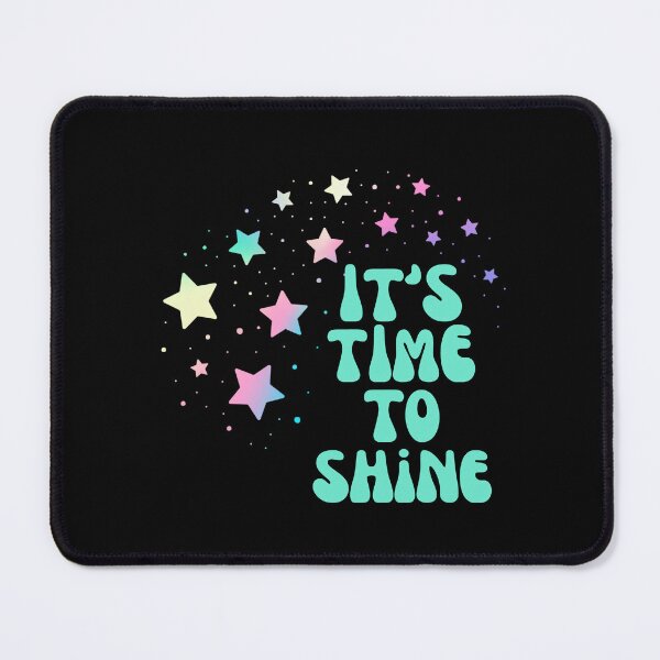 Item preview, It is time to Shine designed and sold by Saimia.