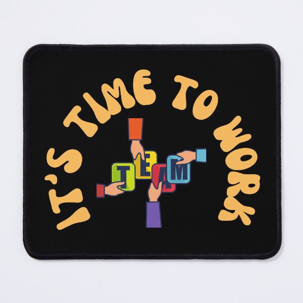 Item preview, It's Time to Work designed and sold by Saimia.