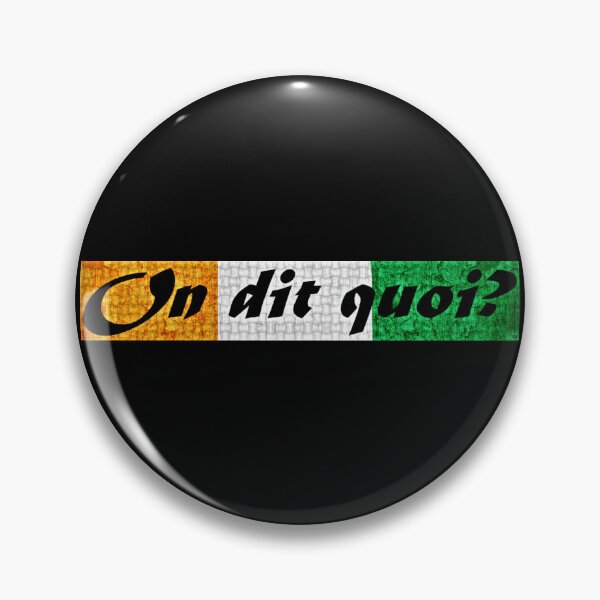 Item preview, "On dit quoi ?" African French slang greeting in Cote d'Ivoire flag colours designed and sold by Tony Cisse.