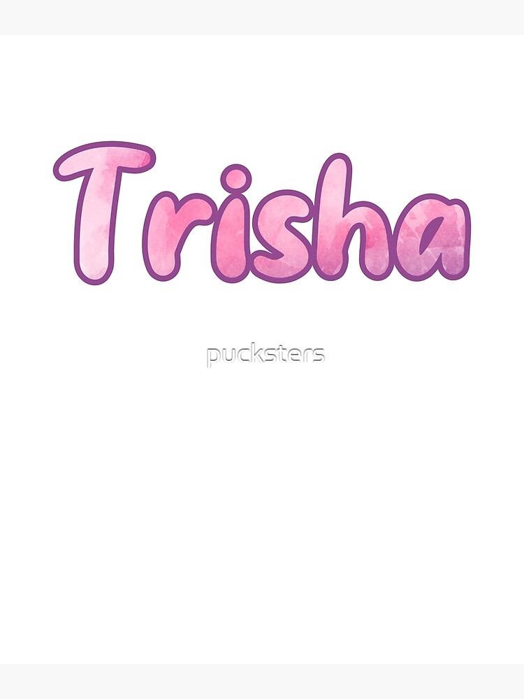 TRISHA