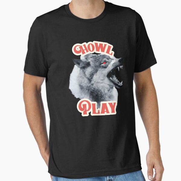 Howl Play Funny Werewolf Halloween Party Design Essential T-Shirt