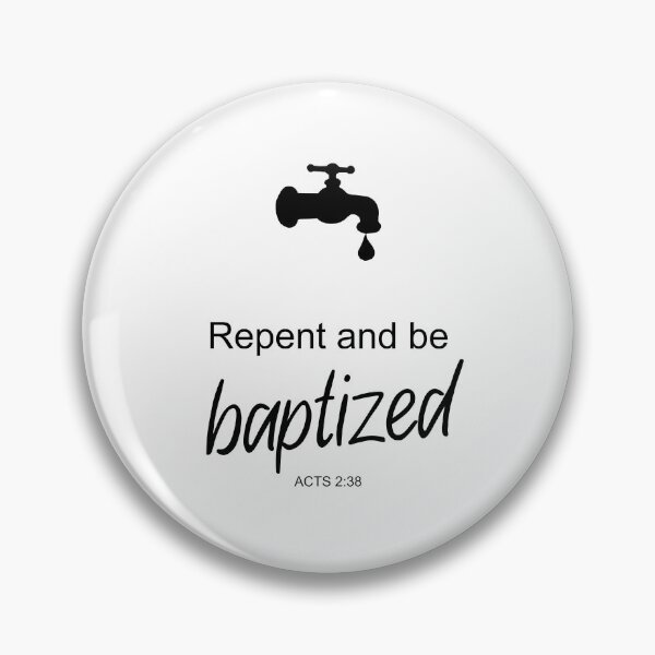 Item preview, Repent and be baptized - Acts 2:38 designed and sold by aheartforgod.