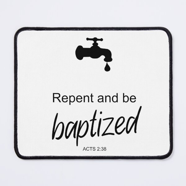 Item preview, Repent and be baptized - Acts 2:38 designed and sold by aheartforgod.