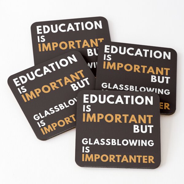 Item preview, Education And Glassblowing, Funny Glassblowing, Glass Blower,  designed and sold by Aerial Addicts.