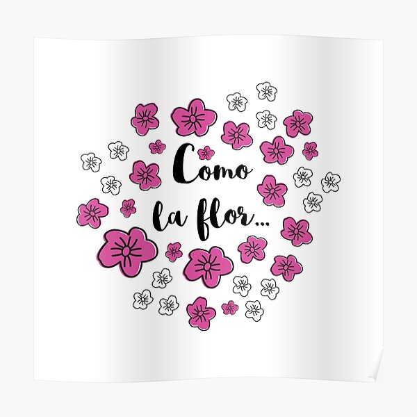 Como La Flor Poster