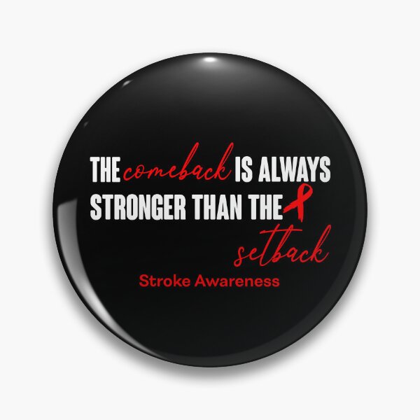 Item preview, Stroke Awareness - The Comeback is Always Stronger Than The Setback designed and sold by Robbsyn.