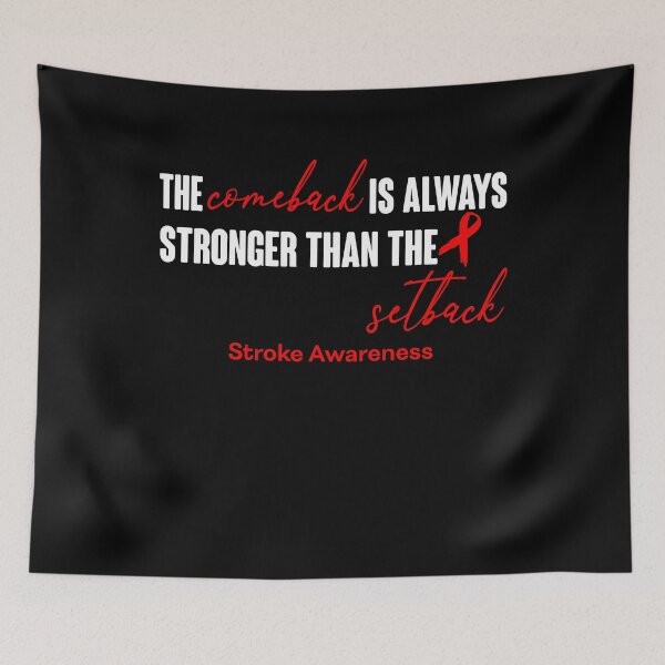 Item preview, Stroke Awareness - The Comeback is Always Stronger Than The Setback designed and sold by Robbsyn.