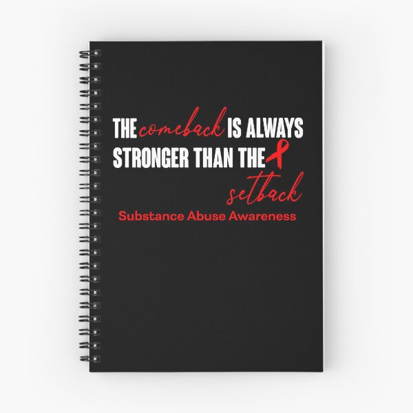 Item preview, Substance Abuse Awareness - The Comeback is Always Stronger Than The Setback designed and sold by Robbsyn.