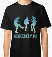 Sincerely Me- Dear Evan Hansen Classic T-Shirt