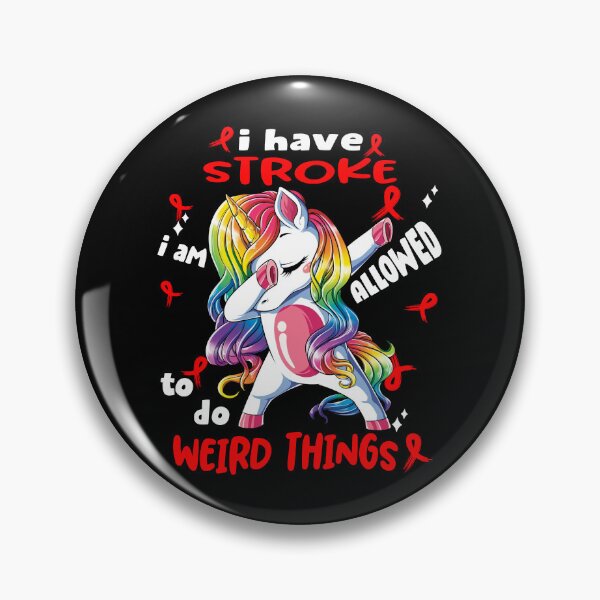 Item preview, Stroke Awareness Funny I have Stroke i'm allowed to do Weird Things! designed and sold by JanetShop809.