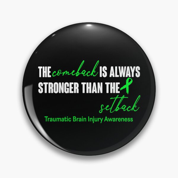 Item preview, Traumatic Brain Injury Awareness - The Comeback is Always Stronger Than The Setback designed and sold by Robbsyn.