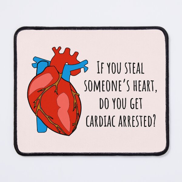 Item preview, Do you get cardiac arrested? - Funny Medical Puns - Heart Cardiology Illustration - For Doctors, Nurses, Pre Med, Healthcare Professionals, Medical School | Human Anatomy | Medical Musings designed and sold by Medical Musings.