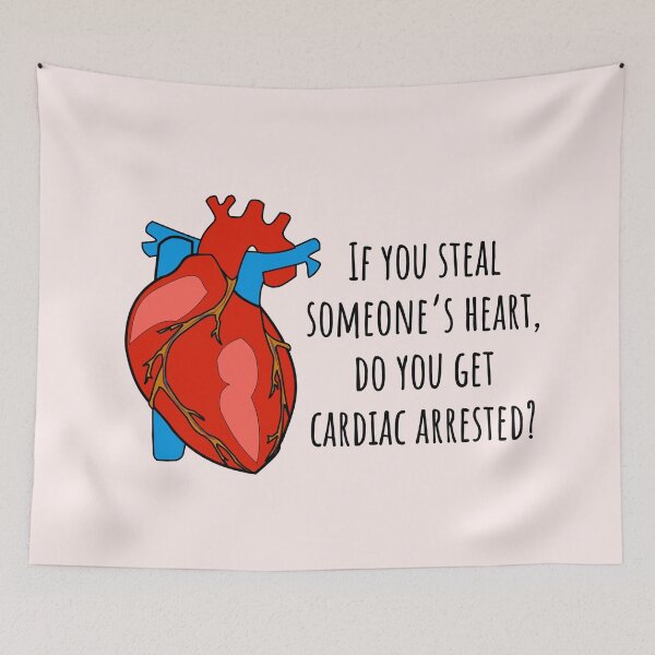 Item preview, Do you get cardiac arrested? - Funny Medical Puns - Heart Cardiology Illustration - For Doctors, Nurses, Pre Med, Healthcare Professionals, Medical School | Human Anatomy | Medical Musings  designed and sold by Medical Musings.
