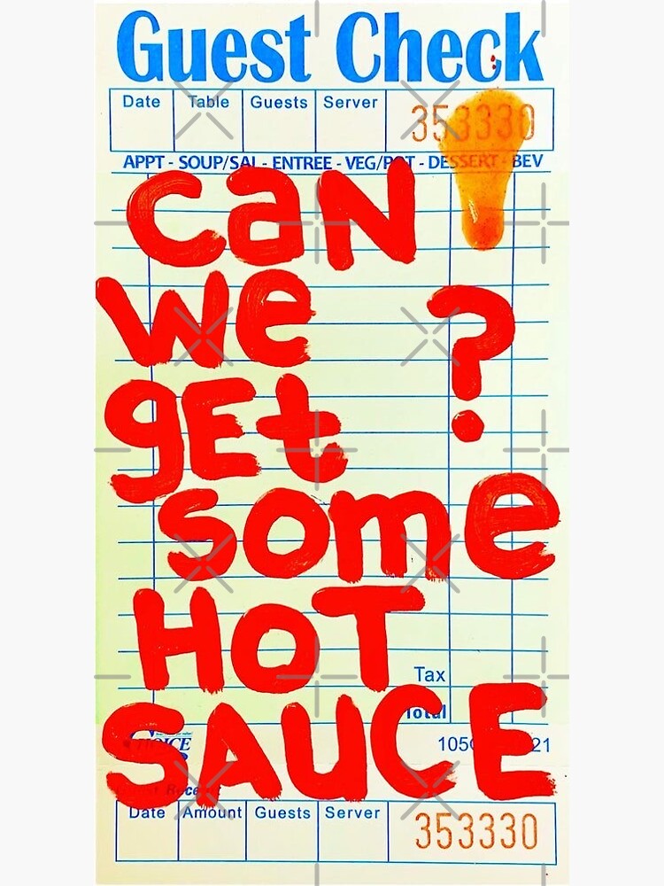 "Can we Get some Hot Sauce? Guest Check Pop Art Print " Sticker for