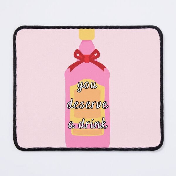 Item preview, You Deserve a Drink Pink Liquor Bottle designed and sold by Pink Ribbon.