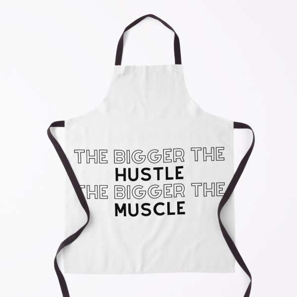 Item preview, The Bigger The Hustle, The Bigger The Muscle designed and sold by TjeerdWillem.