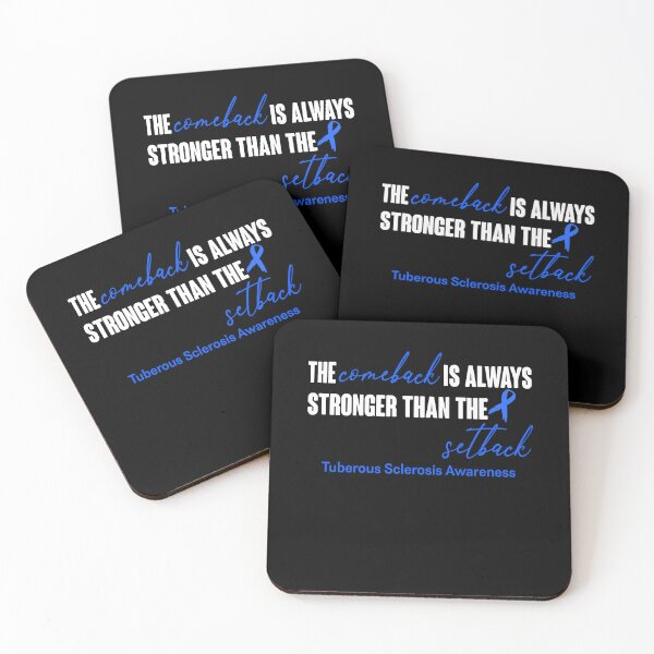 Item preview, Tuberous Sclerosis Awareness - The Comeback is Always Stronger Than The Setback designed and sold by Robbsyn.