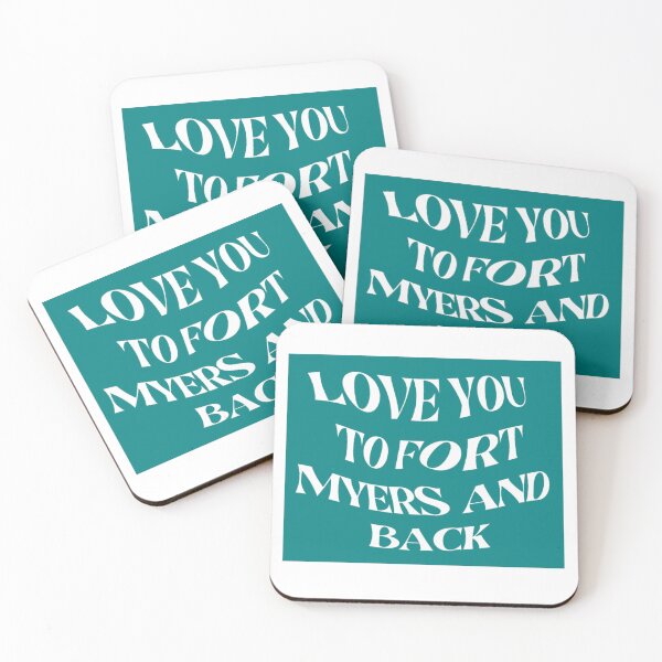 Item preview, Love you to Fort Myers and Back designed and sold by rjprintsus.