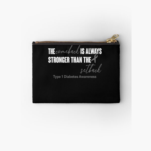 Item preview, Type 1 Diabetes Awareness - The Comeback is Always Stronger Than The Setback designed and sold by Robbsyn.