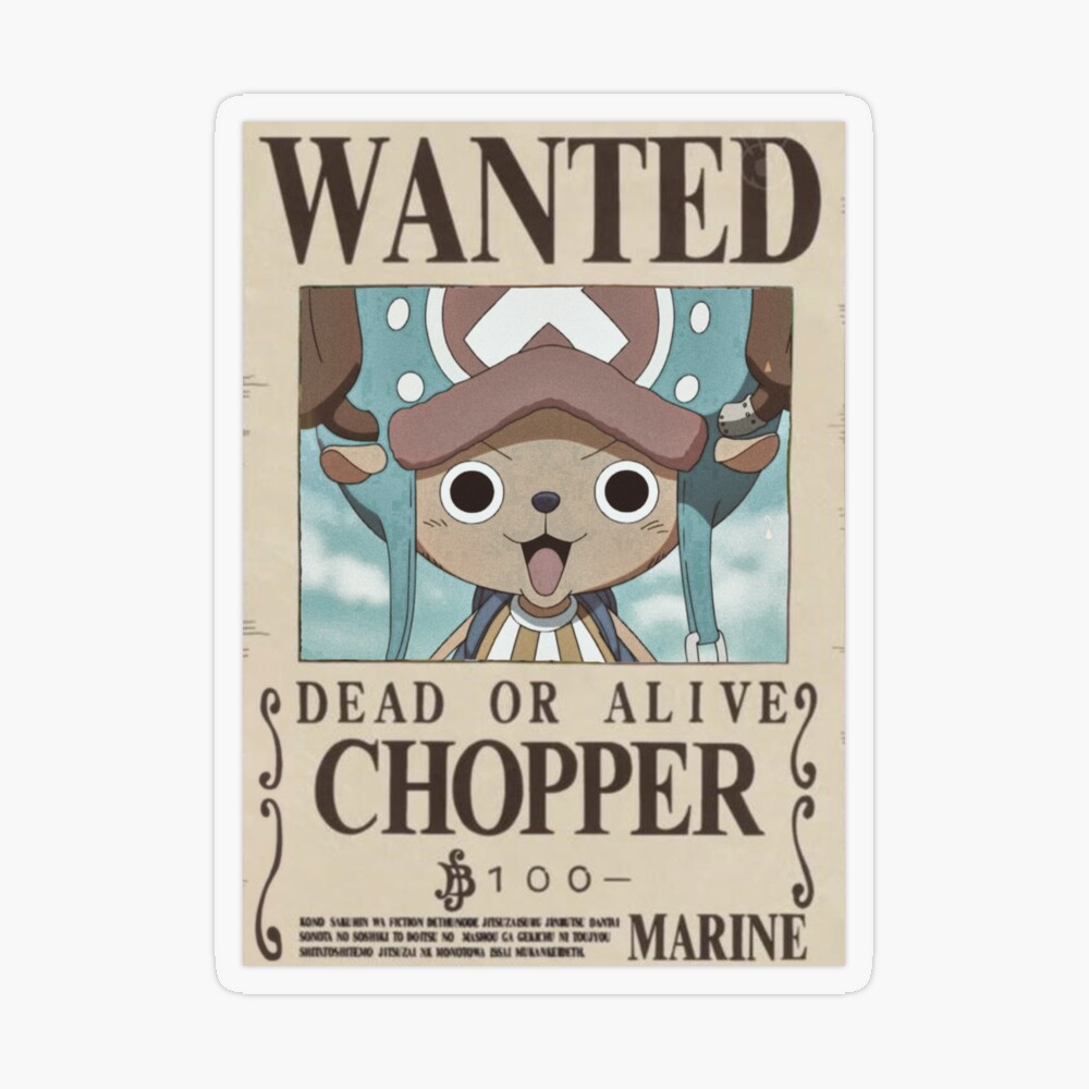 Chopper wanted poster, One Piece Poster for Sale by kylzzi