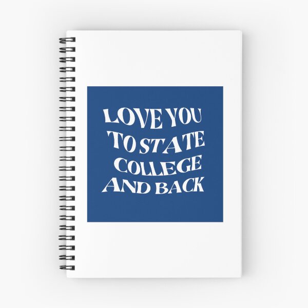 Item preview, Love You to State College and Back designed and sold by rjprintsus.