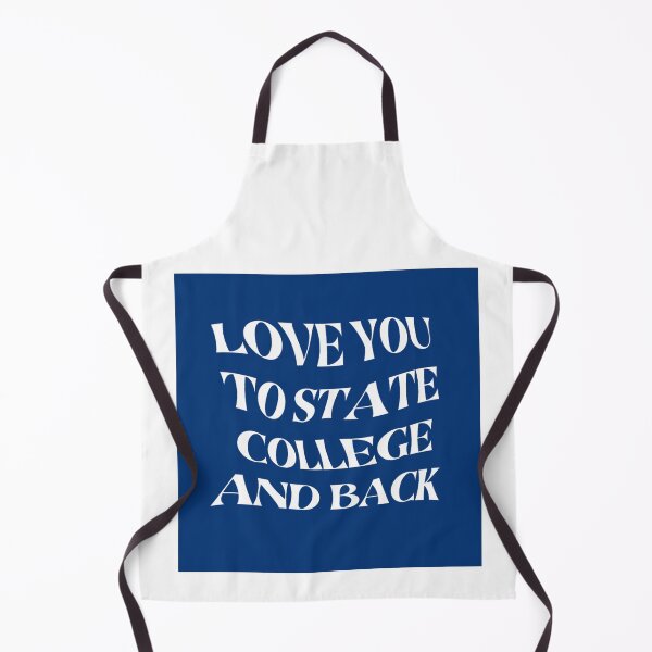 Item preview, Love You to State College and Back designed and sold by rjprintsus.