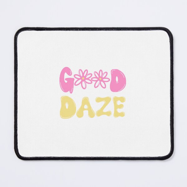 Item preview, good daze designed and sold by Taylor Wutrick.