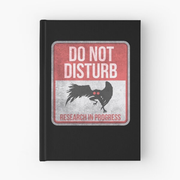 Item preview, Do Not Disturb - Mothman Research In Progress designed and sold by NatIntrovertSoc.
