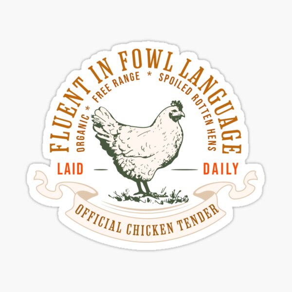 Item preview, Fluent In Fowl Language - Chicken Farmer designed and sold by handsoftime2020.