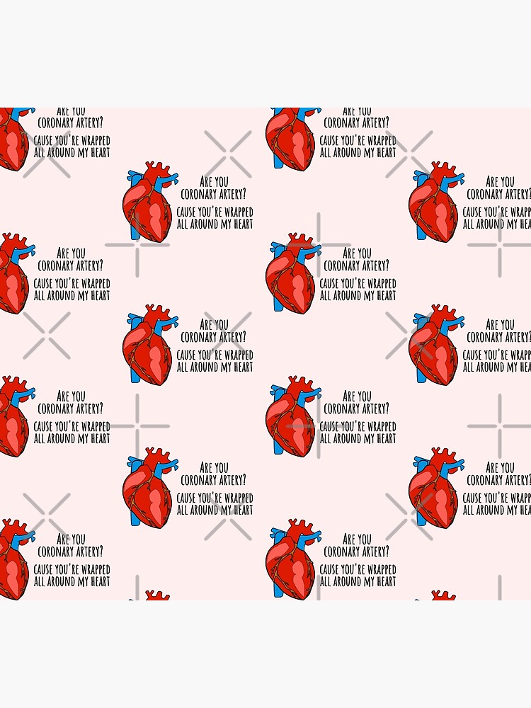 Are You Coronary Artery? - Funny Medical Puns - Heart Cardiology ...